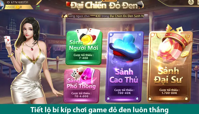 Cách tính điểm và các bí kíp chơi bài đại chiến đỏ đen cho các tân thủ