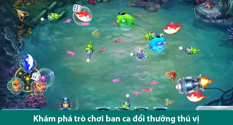 Chinh phục trò chơi bắn cá đổi thưởng online cực đỉnh